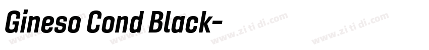 Gineso Cond Black字体转换 Gineso Cond Black字体转换